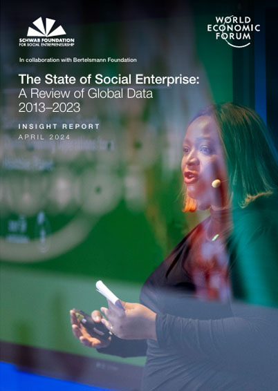 The State of Social Enterprise: A Review of Global Data 2013-2023 Insight Report